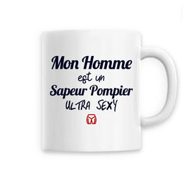 Mug céramique pompier - est un sapeur pompier ultra sexy - POMPIER SHOP