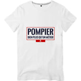 T-shirt pompier Homme - Pompier bien plus qu'un métier - POMPIER SHOP