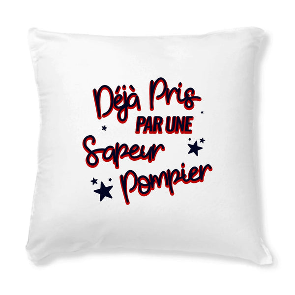 Coussin + housse 2en1 pompier - Déjà pris par une sapeur pompier - POMPIER SHOP