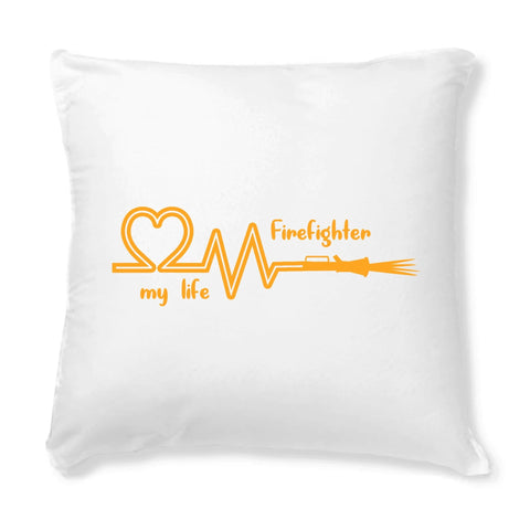 Housse de coussin pompier - Firefighter my life - POMPIER SHOP