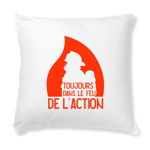 Housse de coussin pompier - Toujours dans le feu de l'action - POMPIER SHOP