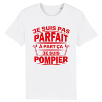 T-shirt pompier unisexe - Je suis pas parfait à part ça je suis pompier - POMPIER SHOP