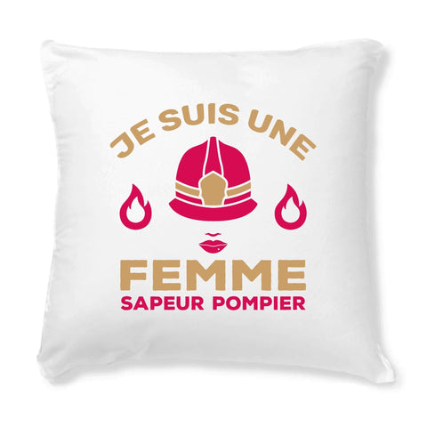 Housse de coussin pompier - Je suis une femme sapeur pompier - POMPIER SHOP