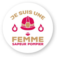 Sticker pompier - Je suis une femme sapeur pompier - POMPIER SHOP