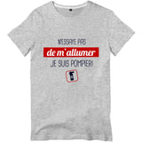 T-shirt pompier Homme - N'essaye pas de m'allumer je suis pompier - POMPIER SHOP