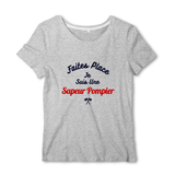 T-shirt pompier Femme - Faites place je suis une sapeur pompier - POMPIER SHOP