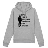 Sweat-shirt à capuche pompier unisexe - Sapeur pompier volontaire la passion d'une vocation - POMPIER SHOP