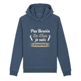 Sweat-shirt à capuche pompier  - Pas besoin de clim je suis pompier - POMPIER SHOP