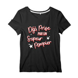 T-shirt pompier Femme - Déjà prise par un sapeur pompier - POMPIER SHOP