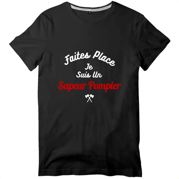 T-shirt pompier Homme - Faites place je suis un sapeur pompier - POMPIER SHOP