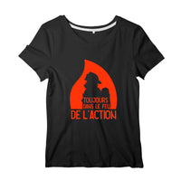 T-shirt pompier Femme - Toujours dans le feu de l'action - POMPIER SHOP