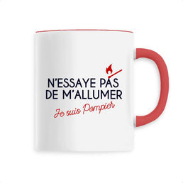 Mug céramique pompier - N'essaye pas de m'allumer (rouge) - POMPIER SHOP