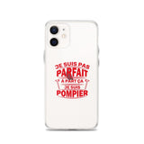 Coque iPhone - Je ne suis pas parfait à part ça je suis pompier - POMPIER SHOP