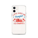 Coque pour iPhone - L'été avec un pompier ça chauffe ! - POMPIER SHOP