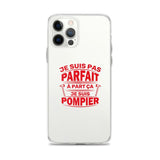 Coque iPhone - Je ne suis pas parfait à part ça je suis pompier - POMPIER SHOP