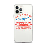 Coque pour iPhone - L'été avec un pompier ça chauffe ! - POMPIER SHOP