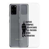 Coque Samsung - Sapeur pompier volontaire la passion d'une vocation - POMPIER SHOP