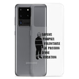 Coque Samsung - Sapeur pompier volontaire la passion d'une vocation - POMPIER SHOP